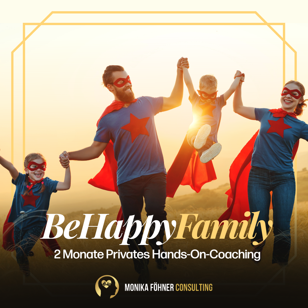 Privat-Coaching BE HAPPY FAMILY