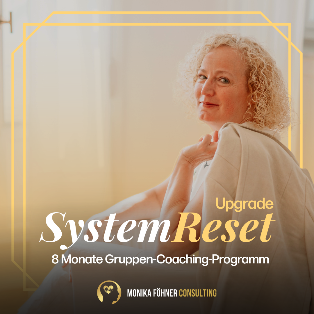 Gruppen-COACHING SYSTEM RESET-UPGRADE (8 Monate)