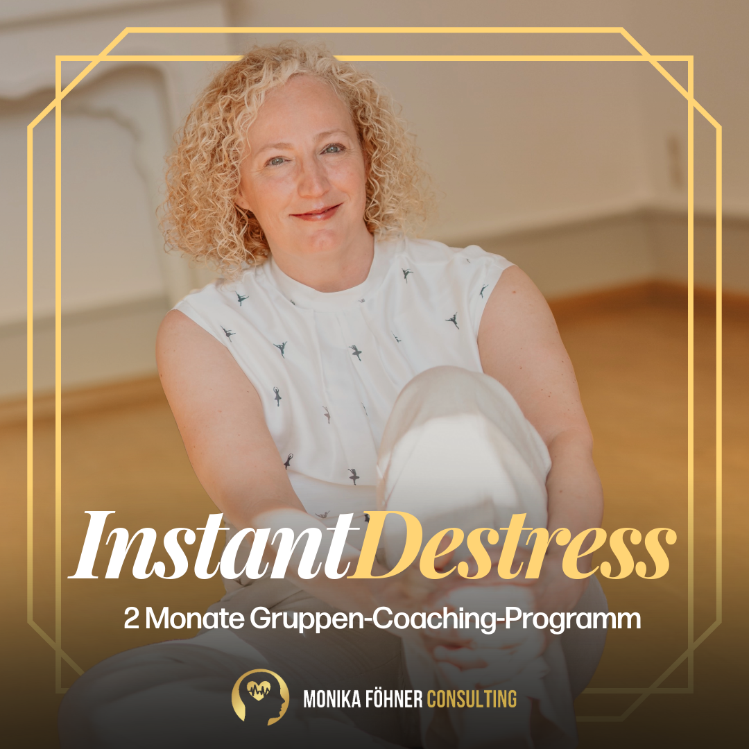 GRUPPEN-COACHING INSTANT DESTRESS (2 Monate) Special
