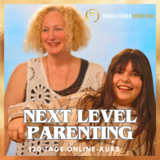 Next Level Parenting Online-Kurs 130 Tage